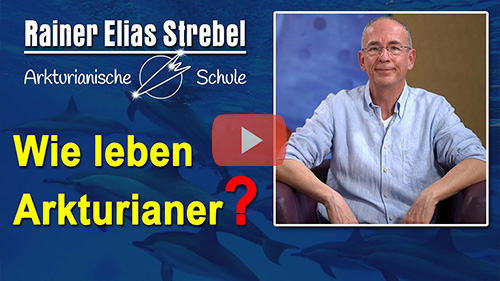 Bild Das erwartet dich in der 5. Dimension | Rainer Elias Strebel – Arkturianische Schule