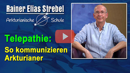 Bild Bist du reif für die volle Wahrheit? | Rainer Elias Strebel – Arkturianische Schule